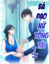 Bá Đạo Nữ Tổng Tài – Nhật Ký Trưởng Thành