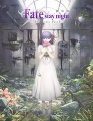 Fate/Stay Night Heaven’s Feel