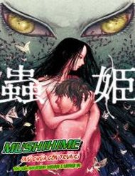 Mushihime – Nữ Chúa Côn Trùng